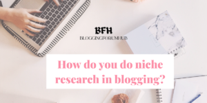 HOW-TO-DO-NICHE-RESEARCH-IN-BLOGGING