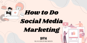 how-to-do-social-media-marketing